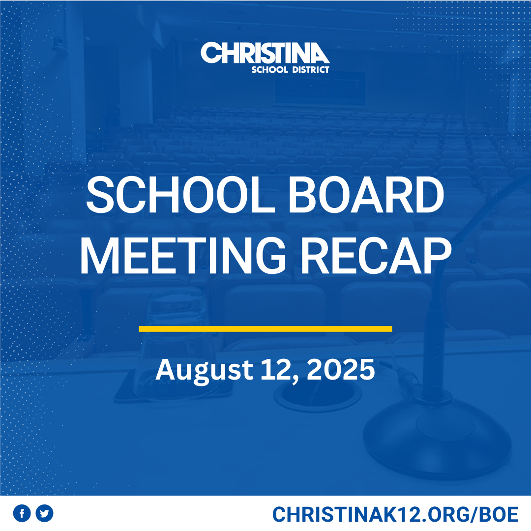  Christina BOE Meeting Recap - Blue graphic with white text